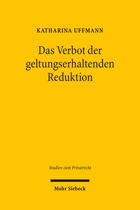 Produktbild: Das Verbot der geltungserhaltenden Reduktion