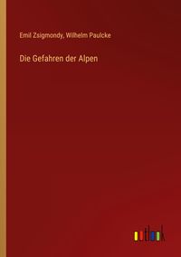 Produktbild: Die Gefahren der Alpen