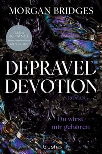 Produktbild: Depraved Devotion - Du wirst mir geh&ouml;ren