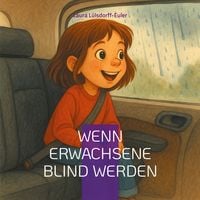 Produktbild: Wenn Erwachsene blind werden