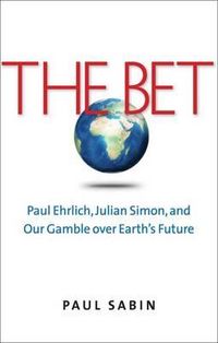 Produktbild: Sabin, P: Bet - Paul Ehrlich, Julian Simon, and Our Gamble o