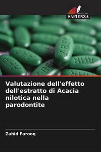 Produktbild: Valutazione dell'effetto dell'estratto di Acacia nilotica nella parodontite