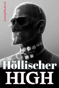 Produktbild: H&ouml;llischer High (&Uuml;berlebens LitRPG Ranobe Trilogie, #2)