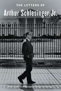 Produktbild: The Letters of Arthur Schlesinger, Jr.