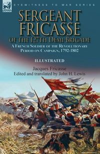 Produktbild: Sergeant Fricasse of the 127th Demi-Brigade
