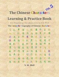 Produktbild: Chinese Characters Learning & Practice Book, Volume 5