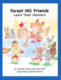 Produktbild: Forest Hill Friends Learn Their Manners