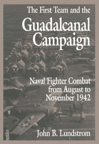 Produktbild: The First Team and the Guadalcanal Campaign
