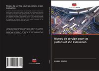 Produktbild: Niveau de service pour les pi&eacute;tons et son &eacute;valuation