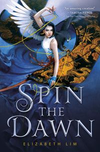 Bild vom Artikel Spin The Dawn vom Autor Elizabeth Lim