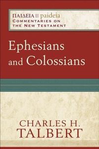 Produktbild: Ephesians and Colossians (Paideia: Commentaries on the New Testament)