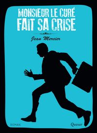 Produktbild: Monsieur le cur&eacute; fait sa crise