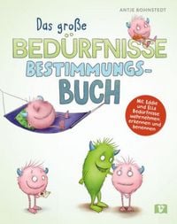 Produktbild: Das gro&szlig;e Bed&uuml;rfnisse-Bestimmungsbuch
