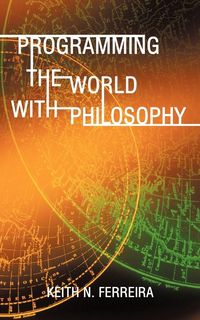 Produktbild: Programming the World with Philosophy