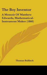 Produktbild: Bulfinch, T: Boy Inventor
