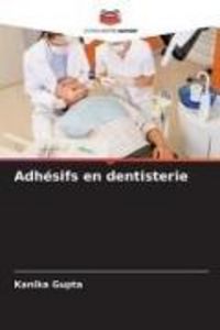 Produktbild: Adh&eacute;sifs en dentisterie