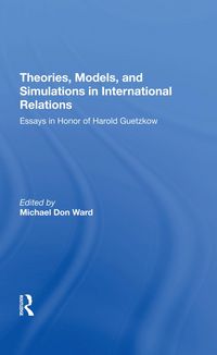 Produktbild: Ward, M: Theories, Models, And Simulations In International