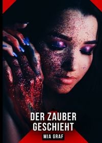 Produktbild: Der Zauber geschieht