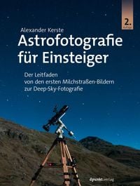 Bild vom Artikel Astrofotografie für Einsteiger vom Autor Alexander Kerste