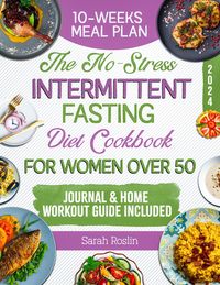 Produktbild: The No-Stress Intermittent Fasting Diet Cookbook for Women Over 50