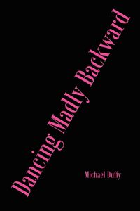 Produktbild: Dancing Madly Backward
