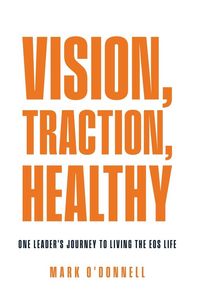 Produktbild: Vision, Traction, Healthy