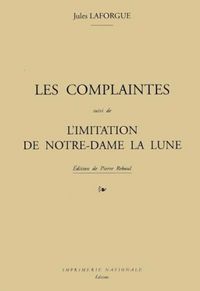 Produktbild: Les complaintes. L'imitation de Notre-Dame la lune