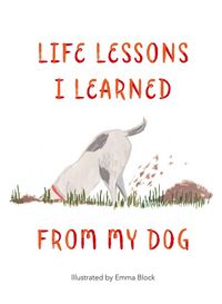 Produktbild: Life Lessons I Learned from my Dog
