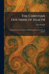 Produktbild: The Christian Doctrine of Health