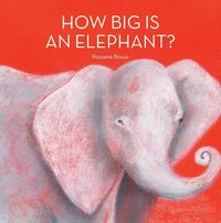 Bild vom Artikel How Big Is an Elephant? vom Autor Rossana Bossù