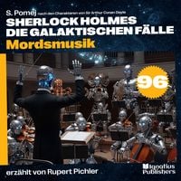 Produktbild: Mordsmusik (Sherlock Holmes - Die galaktischen F&auml;lle, Folge 96)