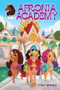 Produktbild: Afro Unicorn: Afronia Academy, Vol. 2