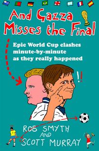 Produktbild: And Gazza Misses The Final