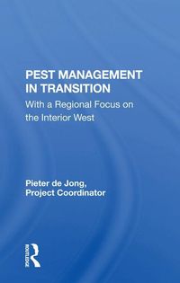 Produktbild: De Jong, P: Pest Management In Transition