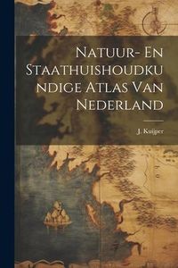 Produktbild: Natuur- En Staathuishoudkundige Atlas Van Nederland