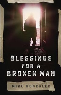 Produktbild: Blessings for a Broken Man