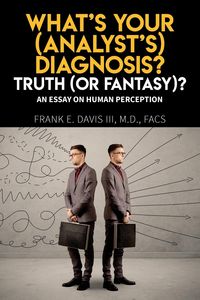 Produktbild: What's Your (Analyst's) Diagnosis? Truth (Or Fantasy)?
