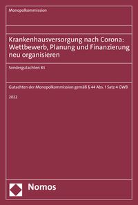 Produktbild: Krankenhausversorgung nach Corona: Wettbewerb, Planung und Finanzierung neu organisieren