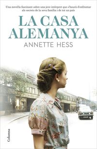 Bild vom Artikel La Casa Alemanya vom Autor Annette Hess