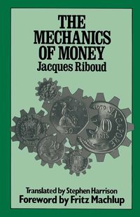 Produktbild: The Mechanics of Money