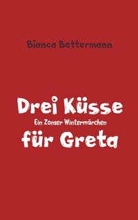 Produktbild: Drei K&uuml;sse f&uuml;r Greta
