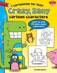 Produktbild: Crazy, Zany Cartoon Characters