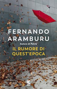 Produktbild: Il rumore di quest'epoca