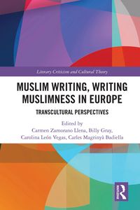 Produktbild: Muslim Writing, Writing Muslimness in Europe