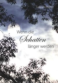 Produktbild: Wenn die Schatten l&auml;nger werden