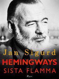 Produktbild: Hemingways sista flamma