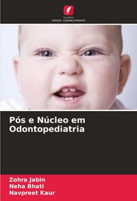 Produktbild: P&oacute;s e N&uacute;cleo em Odontopediatria