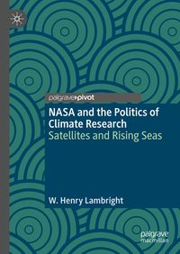 Produktbild: NASA and the Politics of Climate Research