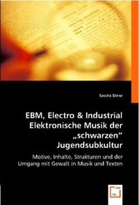 Produktbild: Dinse, S: EBM, Electro & Industrial - Elektronische Musik de