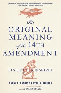 Produktbild: The Original Meaning of the Fourteenth Amendment